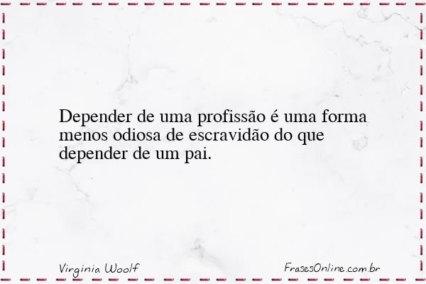 Frase de Virginia Woolf