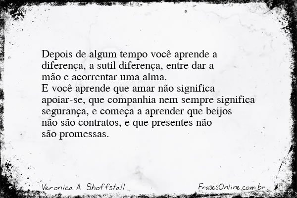 Frase de Veronica A. Shoffstall