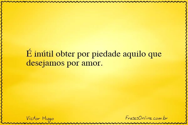 Frase de Victor Hugo