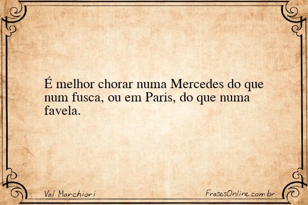 Frase de Val Marchiori