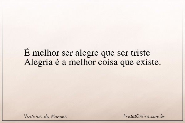 Frase de Vinícius de Moraes