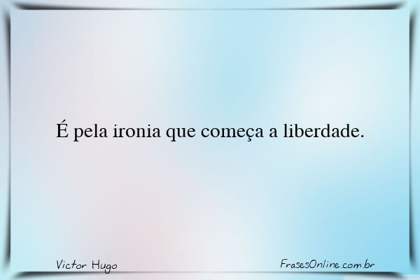 Frase de Victor Hugo