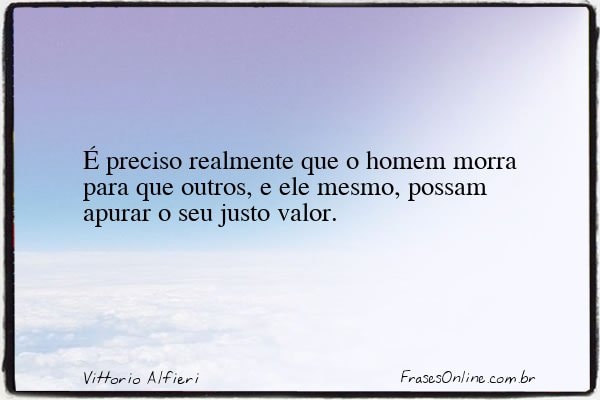 Frase de Vittorio Alfieri