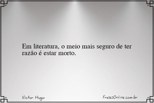 Frase de Victor Hugo