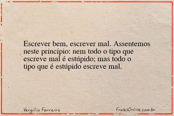 Frase de Vergílio Ferreira