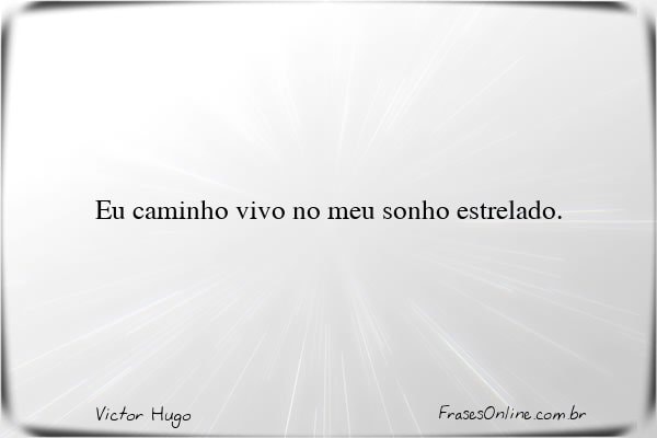 Frase de Victor Hugo