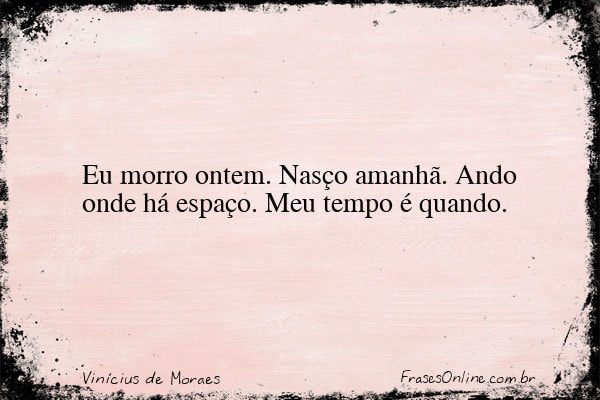 Frase de Vinícius de Moraes
