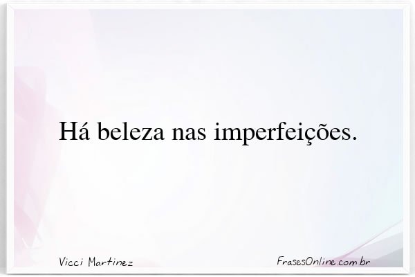 Frase de Vicci Martinez