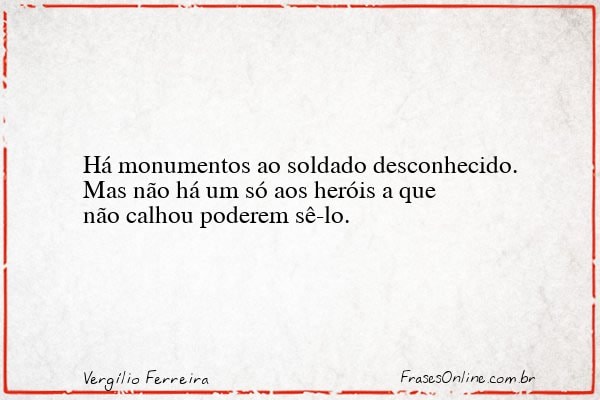 Frase de Vergílio Ferreira