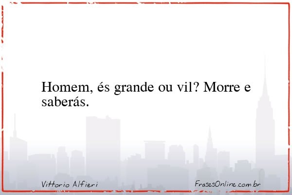 Frase de Vittorio Alfieri