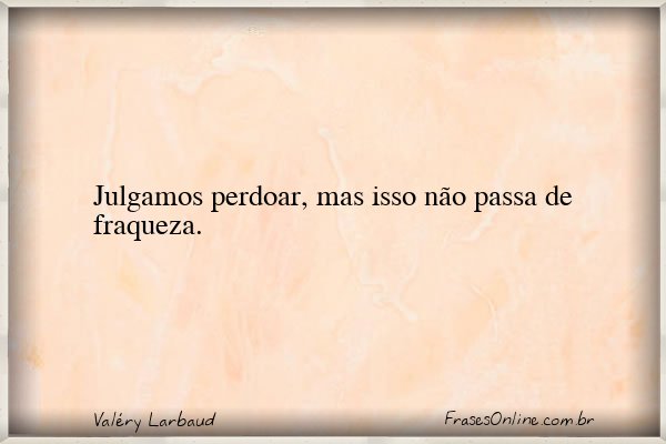 Frase de Valéry Larbaud