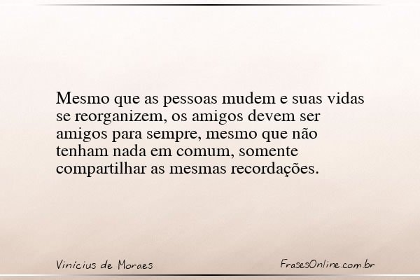 Frase de Vinícius de Moraes