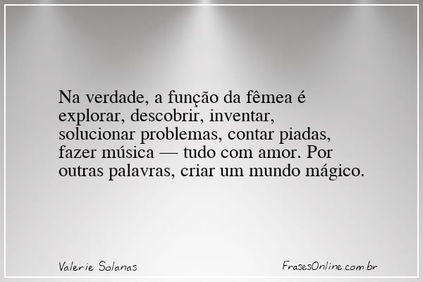 Frase de Valerie Solanas
