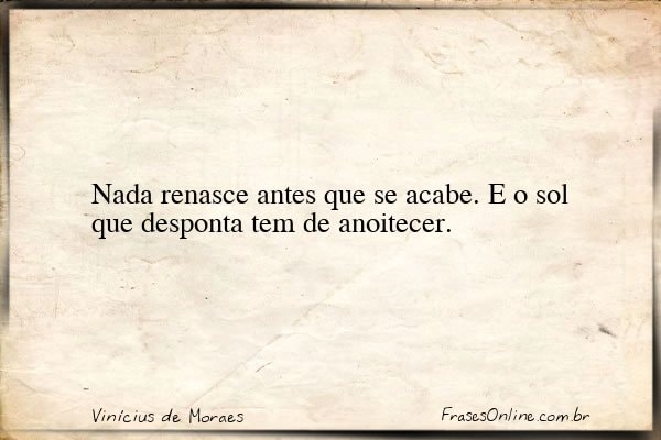 Frase de Vinícius de Moraes