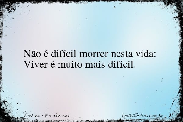 Frase de Vladimir Maiakovski