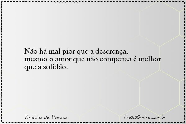 Frase de Vinícius de Moraes