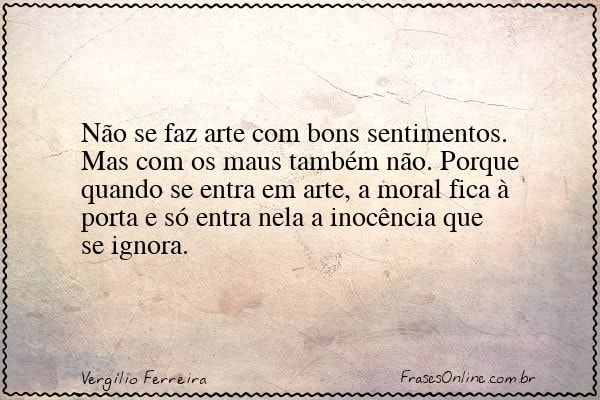 Frase de Vergílio Ferreira