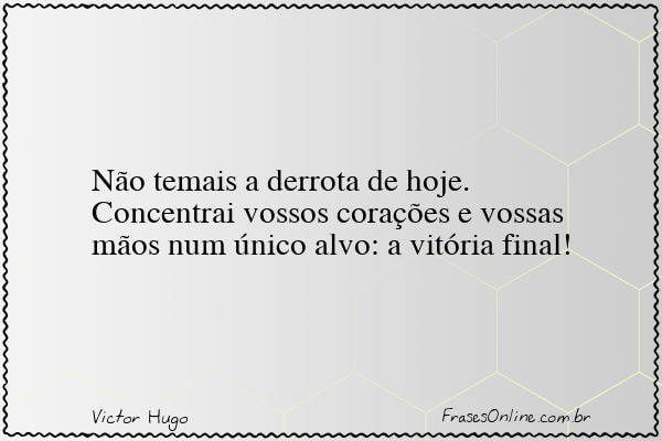 Frase de Victor Hugo