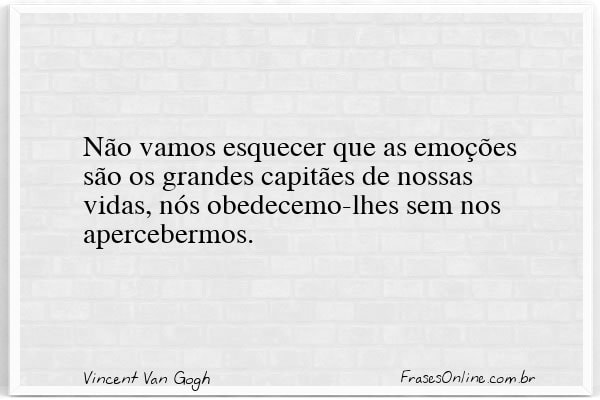 Frase de Vincent Van Gogh