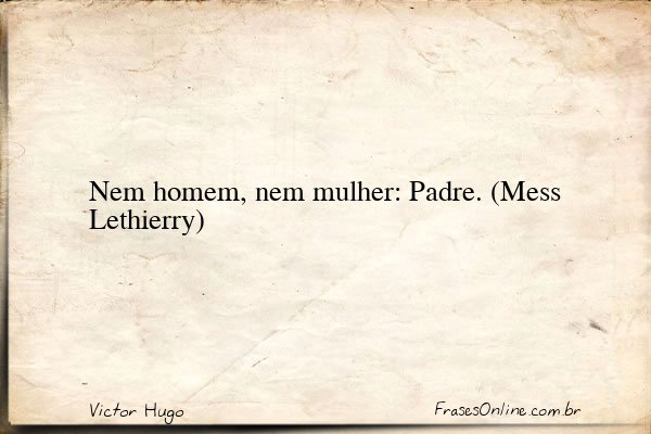 Frase de Victor Hugo