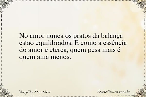Frase de Vergílio Ferreira