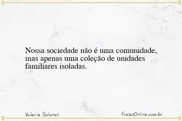 Frase de Valerie Solanas
