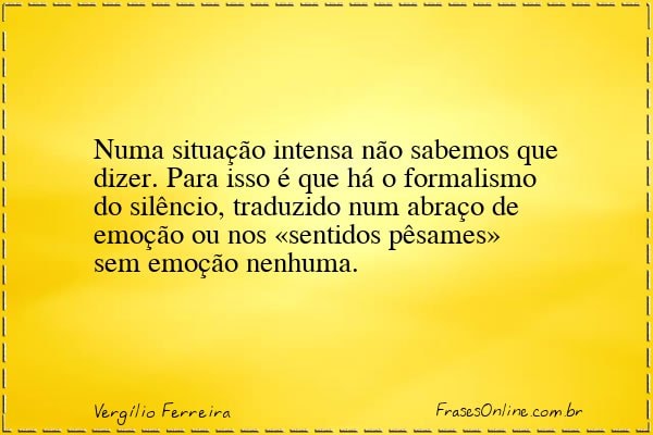 Frase de Vergílio Ferreira