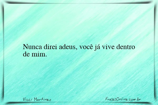 Frase de Vicci Martinez