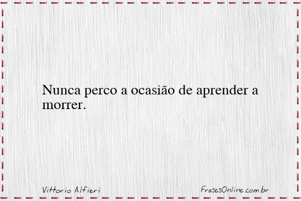 Frase de Vittorio Alfieri