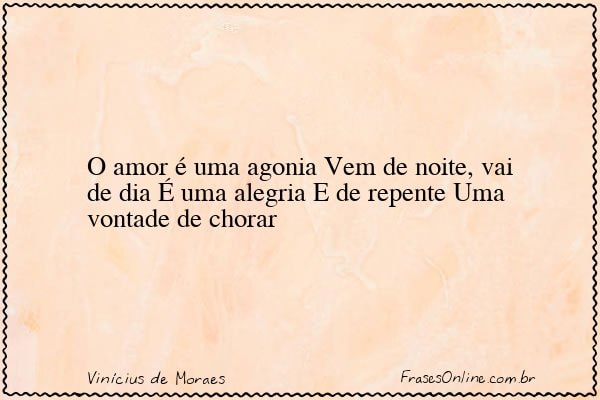 Frase de Vinícius de Moraes