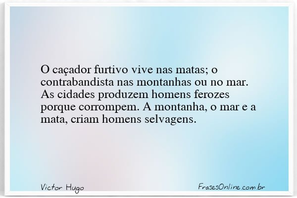 Frase de Victor Hugo