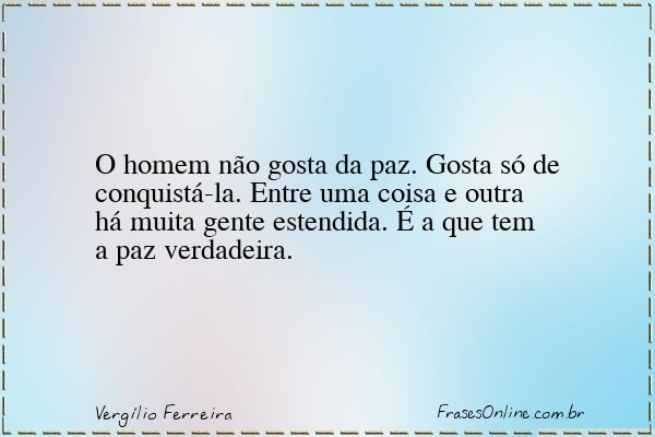 Frase de Vergílio Ferreira