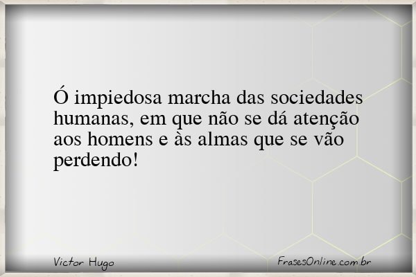 Frase de Victor Hugo