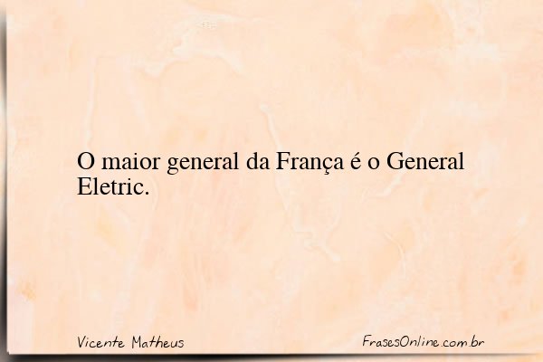 Frase de Vicente Matheus