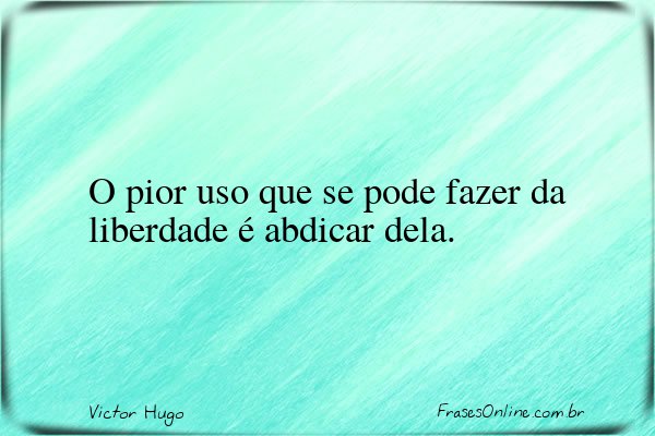 Frase de Victor Hugo