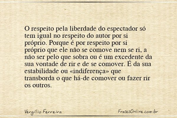 Frase de Vergílio Ferreira