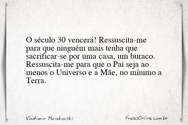 Frase de Vladimir Maiakovski
