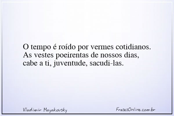 Frase de Vladimir Mayakovsky