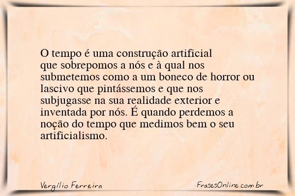 Frase de Vergílio Ferreira
