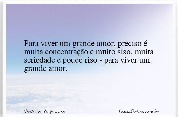 Frase de Vinícius de Moraes