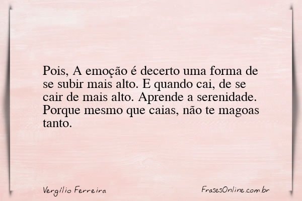 Frase de Vergílio Ferreira