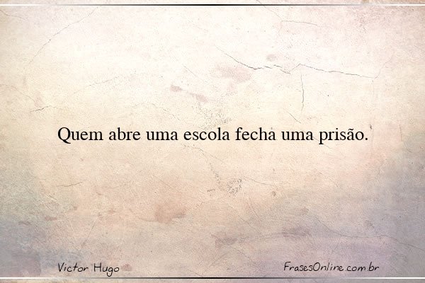 Frase de Victor Hugo