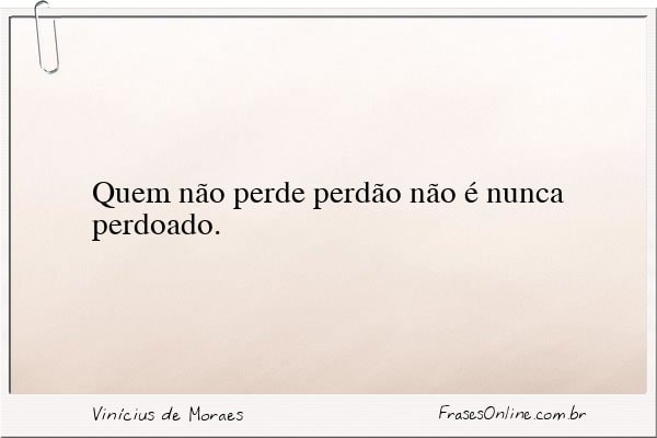 Frase de Vinícius de Moraes