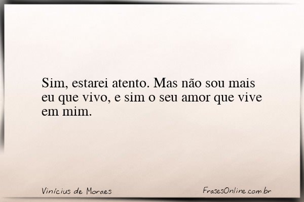 Frase de Vinícius de Moraes