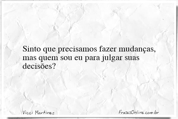 Frase de Vicci Martinez