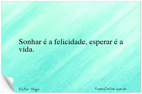 Frase de Victor Hugo