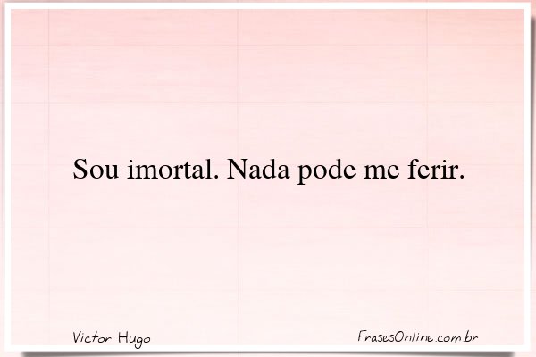 Frase de Victor Hugo
