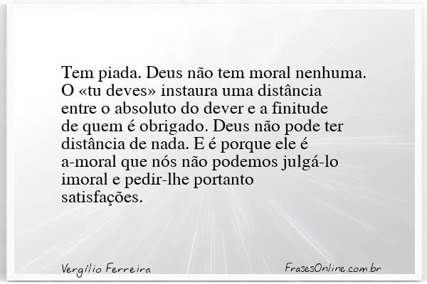 Frase de Vergílio Ferreira