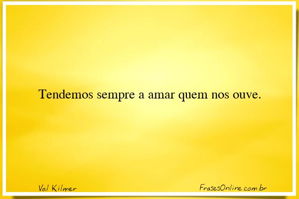 Frase de Val Kilmer