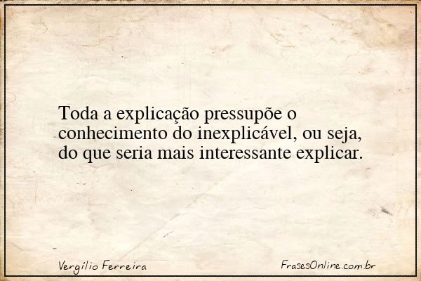 Frase de Vergílio Ferreira
